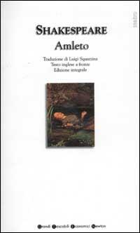 Amleto - William Shakespeare - Libro Newton Compton Editori 2007, Grandi tascabili economici | Libraccio.it
