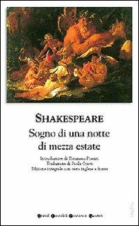 Sogno di una notte di mezza estate - William Shakespeare - Libro Newton Compton Editori 2007, Grandi tascabili economici | Libraccio.it