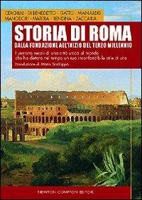 Storia di Roma. Dalla fondazione all'inizio del Terzo millennio  - Libro Newton Compton Editori 2008, I big Newton | Libraccio.it