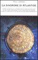 La sindrome di Atlantide - Paul Jordan - Libro Newton Compton Editori 2007, Universale Storica Newton | Libraccio.it
