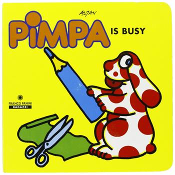 Pimpa is busy - Altan - Libro Franco Cosimo Panini 1999, Imparalibri inglese | Libraccio.it
