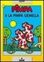 Pimpa e la Pimpa gemella - Altan - Libro Franco Cosimo Panini 1999, Le due lune a colori | Libraccio.it