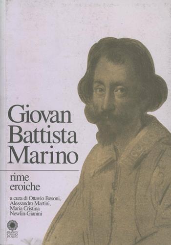 Rime eroiche - Giambattista Marino - Libro Franco Cosimo Panini 2003, Ist. studi rinascimentali Ferrara. Testi | Libraccio.it