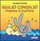 Giulio Coniglio impara a nuotare - Nicoletta Costa - Libro Franco Cosimo Panini 2003, Cubetti | Libraccio.it