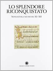 Lo splendore riconquistato. Nonantola nei secoli XI-XII