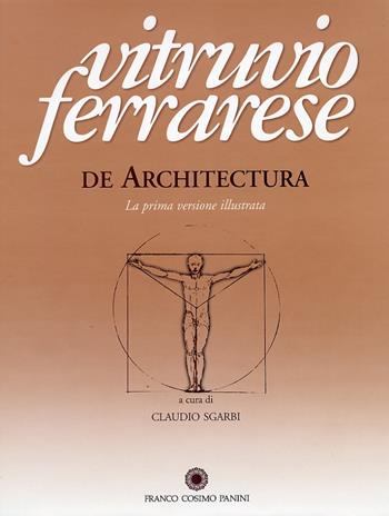 Vitruvio ferrarese. De Architectura  - Libro Franco Cosimo Panini 2004 | Libraccio.it