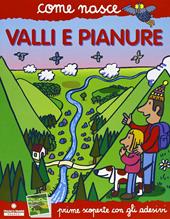 Valli e piante. Con adesivi. Ediz. illustrata