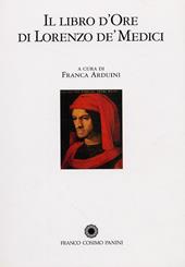 Il libro d'ore di Lorenzo de' Medici. Commentario