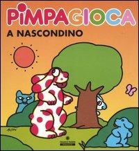 Pimpa gioca a nascondino - Altan - Libro Franco Cosimo Panini 2006, Pimpagioca | Libraccio.it