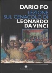 Lezione sul Cenacolo di Leonardo da Vinci (Milano, 27 maggio 1999)