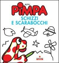 Pimpa schizzi e scarabocchi. Ediz. illustrata - Altan - Libro Franco Cosimo Panini 2007 | Libraccio.it