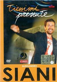 Tienimi presente. Con DVD - Alessandro Siani - Libro Franco Cosimo Panini 2007 | Libraccio.it