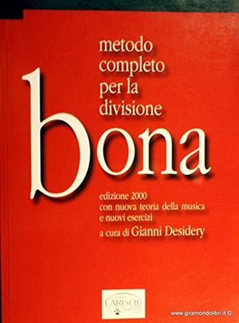 Metodo completo per la divisione - Pasquale Bona, Massimo Bendinelli - Libro Carisch 2000 | Libraccio.it