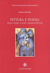 Pittura e poesia. Franz Marc e Else Lasker-Schüler