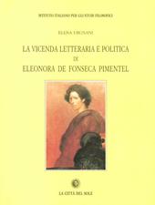 La vicenda letteraria e politica di Eleonora De Fonseca Pimentel