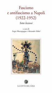 Fascismo e antifascismo a Napoli