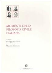 Momenti della filosofia civile italiana