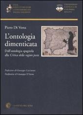 L' ontologia dimenticata. Dall'ontologia spagnola alla «Critica della ragion pura»