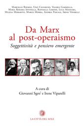 Da Marx al post-operaismo. Soggettività e pensiero emergente