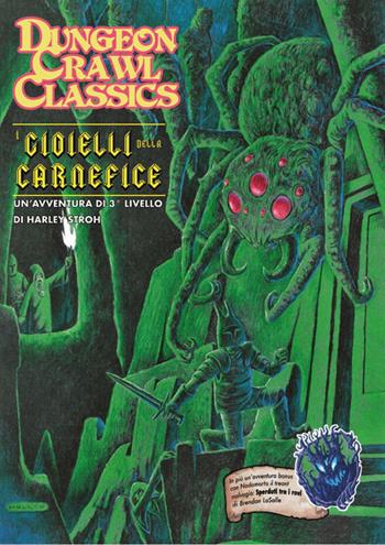 Dungeon Crawl Classics. I gioielli della carnefice - Harley Stroh - Libro La Città del Sole 2022 | Libraccio.it