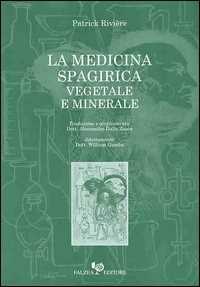 Image of La medicina spagirica vegetale e minerale