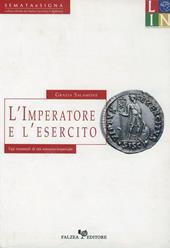 L'imperatore e l'esercito. Tipi monetali di età romano-imperiale