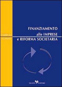 Finanziamento alle imprese e riforma societaria - Fabrizio Maimeri - Libro Falzea 2004 | Libraccio.it