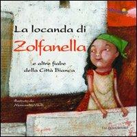 La locanda di Zolfanella  - Libro Falzea 2007, Mediterranea | Libraccio.it