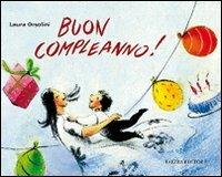Buon compleanno. Ediz. illustrata - Laura Orsolini - Libro Falzea 2011 | Libraccio.it