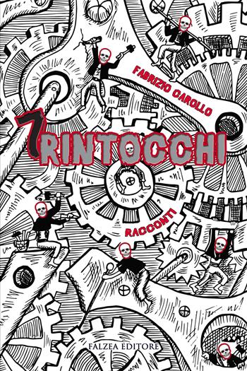 Sette rintocchi - Fabrizio Carollo - Libro Falzea 2018 | Libraccio.it