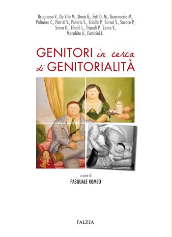 Genitori in cerca di genitorialità  - Libro Falzea 2024, Saggi | Libraccio.it