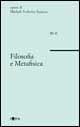 Filosofia e metafisica - Michele Federico Sciacca - Libro L'Epos 2003, Opere di Michele Federico Sciacca | Libraccio.it