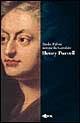 Henry Purcell - Dinko Fabris, Antonella Garofalo - Libro L'Epos 1999, Constellatio musica | Libraccio.it