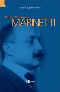 Filippo Tommaso Marinetti - Gianni E. Viola - Libro L'Epos 2004, Performer | Libraccio.it