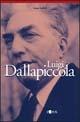 Luigi Dallapiccola - Sergio Sablich - Libro L'Epos 2004, Autori & interpreti 1850-1950 | Libraccio.it
