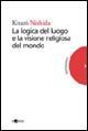 La logica del luogo e la visione religiosa del mondo - Kitaro Nishida - Libro L'Epos 2005, Tetsugaku. Testi e studi di fil. giapp. | Libraccio.it