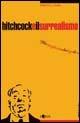 Hitchcock e il surrealismo. Il filo inesplorato che lega il maestro del cinema all'arte del Novecento - Ernesto G. Laura - Libro L'Epos 2005, Paralleli | Libraccio.it