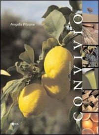 Convivio - Angelo Pitrone - Libro L'Epos 2007, Teatri della visione | Libraccio.it