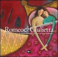 Romeo e Gulietta - Gina D'Angelo Matassa - Libro L'Epos 2008, Danza & fiabe | Libraccio.it