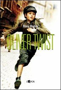 Oliver Twist - Mario Martino - Libro L'Epos 2011, Pagine di celluloide | Libraccio.it