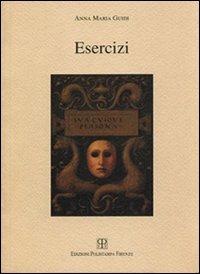 Esercizi - Anna Maria Guidi - Libro Polistampa 1998 | Libraccio.it