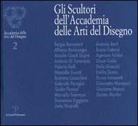 Gli scultori dell'Accademia delle arti del disegno. Catalogo della mostra (Firenze)  - Libro Polistampa 1999, Accademia delle arti del disegno | Libraccio.it