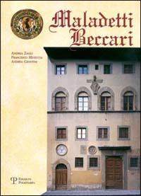 Maladetti beccari. Storia dei macellai fiorentini dal Cinquecento al Duemila - Andrea Zagli, Francesco Mineccia, Andrea Giuntini - Libro Polistampa 2000 | Libraccio.it