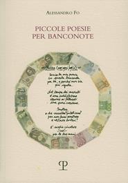 Piccole poesie per banconote - Alessandro Fo - Libro Polistampa 2007 | Libraccio.it