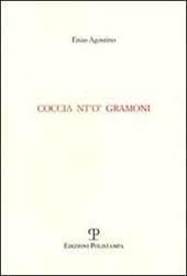 Coccia nt'o' gramoni