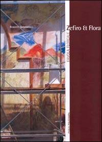 Zefiro et Flora. Favola floreale. Ediz. italiana e inglese - Roberto Giovannelli - Libro Polistampa 2004 | Libraccio.it