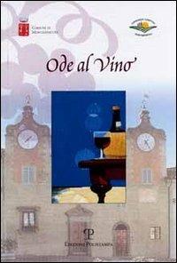 Ode al vino. Concorso di poesia  - Libro Polistampa 2004 | Libraccio.it