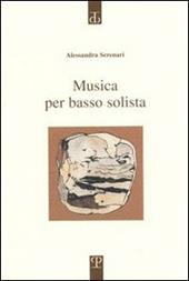 Musica per basso solista. Poesie 1997-2000