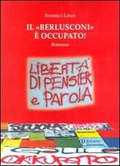 Il «Berlusconi» è occupato!