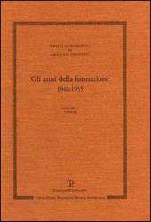 Scritti giornalistici. Vol. 2: Gli anni della formazione 1948-1955.
